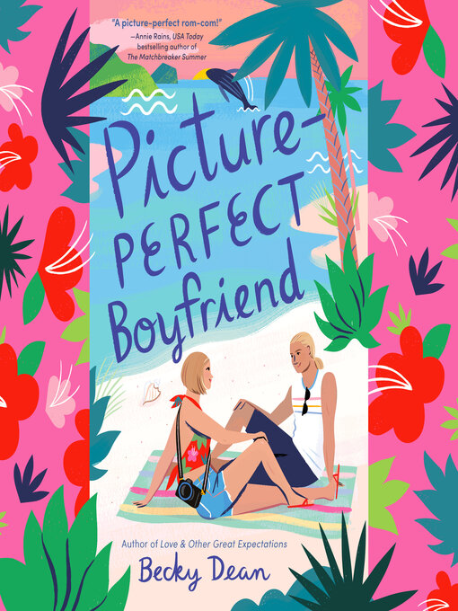 Title details for Picture-Perfect Boyfriend by Becky Dean - Available